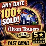 2 X Alton Towers Tickets For Any Date You Chose *MESSAGE FIRST TO CONFIRM DATE*