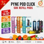 PYNE Pod Click 50000 Refill Pods - 20mg - 50K Puffs Replacement Prefilled Pods