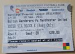 2011/12- Premier League - Bolton Wanderers  vs Manchester United Ticket Stub
