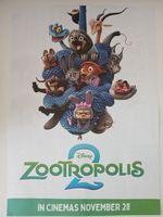 Zootropolis 2 Cineworld Limited Edition Poster BUY ONE GET ONE FREE A3 SIZE 