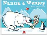 Nanuk & Wesley, Nicolas d'Aujourd'hui