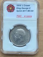 King George V 1918 Half Crown, Graded MS-60 / GEF