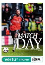 LUTON TOWN v PLYMOUTH ARGYLE 24 February 2026 Q FINAL EFL VERTU Trophy FAN ed