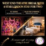 West End Theatre Show with 4 Star London Stay for 2: Theatre Break Experience