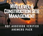 NVQ Level 6 Construction Site Management – RQF Assessor Verified Answers Pack