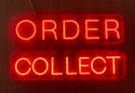 Street Food Neon  Signs  ORDER & COLLECT  very bright 2 signs