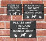 Please Shut the Gate Dog Running Loose Slate Sign House 3 Sizes ALL BREEDS A-C