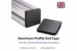 Aluminium Profile End Caps 40 Series UK Manufactured – Trade Packs 40x40