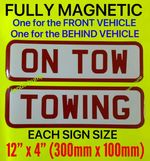 2X ON TOW TOWING Magnetic Rubber Car Signs Breakdown Motorhome recovery Truck