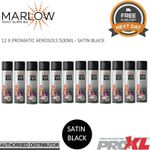 12 X PROMATIC SATIN BLACK AEROSOL SB500 500ML - TRADE SPRAY PAINT RATTLE CANS
