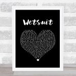 Wetsuit Black Heart Song Lyric Print