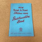 Thames Vans 5cwt & 7cwt Instruction Manual, original 1956 edition, Ford Dagenham
