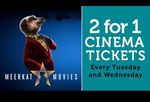 Meerkat Movies 2 For 1 Cinema Ticket – Cineworld ODEON VUE Showcase