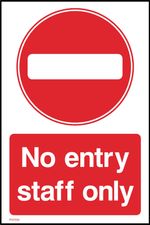 No Entry Staff Only Sign or Sticker - All Material & Size options  (PAR99)