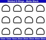 Welded D RINGS - 10mm 13mm 16mm 20mm 26mm 30mm 40mm 45mm 50mm - Matte Black