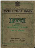 DENNIS LANCET 2 COACH CHASSIS ORIGINAL 1941 INSTRUCTION & MAINTENANCE HANDBOOK