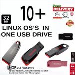 10+ 32bit Linux OS in 32 GB USB Drive, Live RUN OR INSTALL for OLD PCs & Laptops