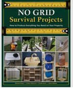 New Book How to Produce Everything You Need on Your Property Homestead Guide