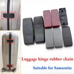 Luggage hinge rubber chain suitable for Samsonite V22, G58, U72 luggage