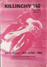 Killinchy 150 Road Races 1982 Programme very good Condition.