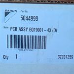 Daikin Control Circuit Board PCB ASSY 5044999 EQ19001-43