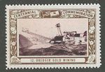 Dredger Gold Mining, California Centennial, 1948 Poster Stamp, Full gum, N.H. 