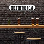 One For The Road Bar Pub Any Colour Any Text 3D Train Style Street Home Sign