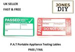 PAT TEST PORTABLE APPLIANCE TESTING LABELS STICKERS SELF ADHESIVE PASS FAILED