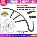 For VW Caddy 1.6 TDI Diesel Fuel Injector Leak Off Return Pipe 03L130235AF- UK