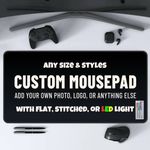 Custom Mouse Pad - Any Size, Thickness, Image & Optional LED RGB Lighting Mats