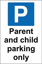  Parent and child parking Safety sign