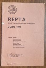 1971 REPTA British Transport Employees Association Guide 32 Pages. 18cm x 12cm.
