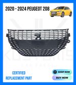 2020 - 2024 PEUGEOT 208 FRONT BUMPER MAIN CENTRE RADIATOR GRILL   ***100+ SOLD