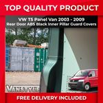 FOR VW T5 PANEL VAN ABS BLACK INNER REAR DOOR SILL PILLAR GUARD COVERS PROTECTOR