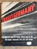 Target: Germany U.S. Bomber Command First Year Over Europe Softback Book 120 PP