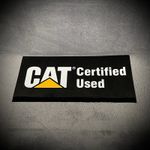 Caterpillar - Magnetic Sign - “Cat Certified Used” - 17x8 Inch - Garage Mancave