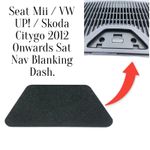 VW Up Seat Mii Citigo Dash Cover Replacement 1S0035491 Sat Nav Phone Mount Blank