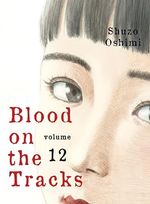 Blood on the Tracks 12, Oshimi, Shuzo
