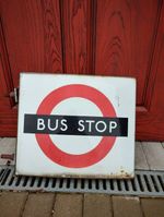 Original Vintage Bus Stop Sign