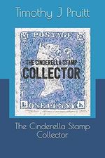 The Cinderella Stamp Collector