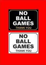 Pub Restaurant Or Hotel Sign - No Ball Games Thank You - Private Or Public Land