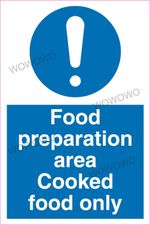Catering Sticker B Food preparation area cooked food only safety decal cafe
