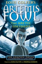 The Arctic Incident: The Graphic Novel (Artemis Fowl Graphic Nov