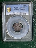 1795 Flowing Hair Half Dime H10C Coin - Certified PCGS Genuine - F Details