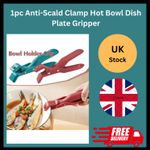 Anti-Scald Clamp Hot Bowl Dish Gripper Plate Clamp Bowl Tong Kitchen Tools UK..