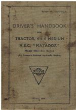 AEC MATADOR MODEL 0853 : WW2 4x4 MEDIUM TRACTOR ORIGINAL 1944 DRIVERS HANDBOOK