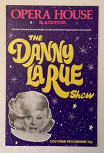 Danny LA RUE Show  -  Opera House Blackpool - Theatre Programme 1977