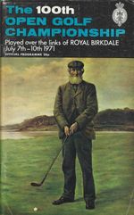 The Golf Open Championship Programme at Royal Birkdale 7-10 July 1971  PROGRAMME
