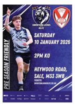 SWINTON LIONS v ST HELENS England 10 January 2026 CANCELLED RUGBY Friendly FAN