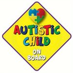 Autistic Children On Board Car Sign , AUTISM Sign, Autism Car Sticker